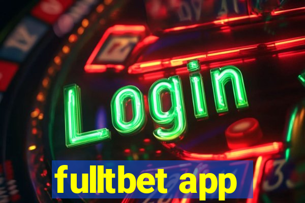 fulltbet app